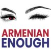 Armenian Enough